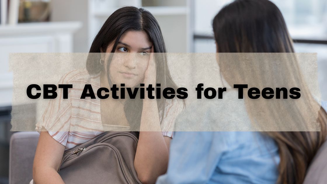 CBT Activities for Teens